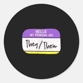 My Pronouns Are They Them Gender Nonbinary Pride L Classic Round Sticker