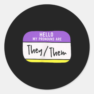My Pronouns Are They Them Gender Nonbinary Pride L Classic Round Sticker