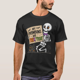 My Pronouns Are Trick Treat T-Shirt