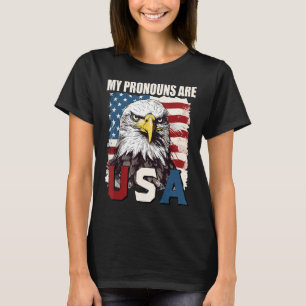 My Pronouns Are USA American Flag Patriotic Eagle T-Shirt