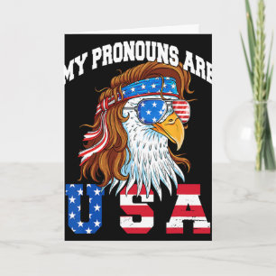 My Pronouns Are Usa Eagle American Funny 4th Of Ju Card
