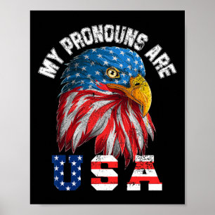 My Pronouns Are Usa Funny Eagl 4th Of July America Poster