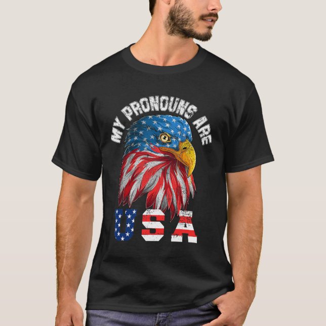 My Pronouns Are Usa Funny Eagl 4th Of July America T-Shirt (Front)
