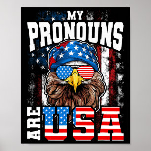 My Pronouns Are Usa Patriotic Eagle Funny 4th Of J Poster