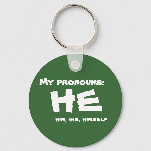 My Pronouns He Key Ring (Front)