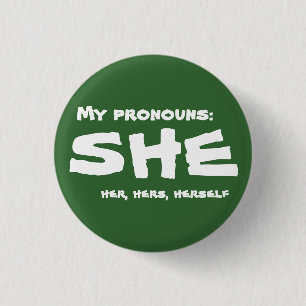 My Pronouns She 3 Cm Round Badge