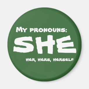 My Pronouns She Magnet