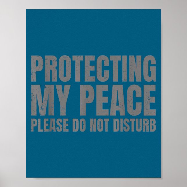 My Protecting Peace Please Not Disturb Poster (Front)
