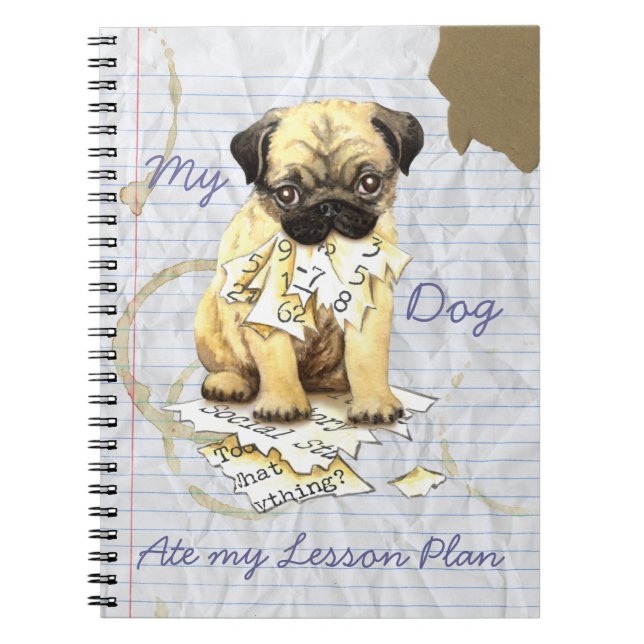 My Pug Ate My Lesson Plan Notebook (Front)