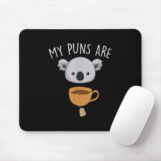 My Puns Are Koala Tea Funny Animal Puns Mouse Pad (With Mouse)