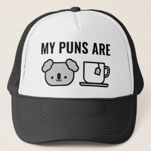 My Puns Are Trucker Hat