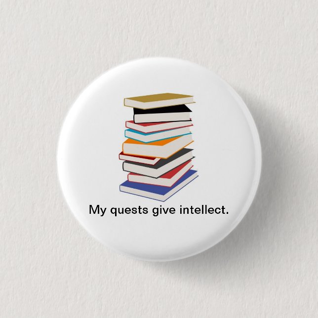 My Quests Give Intellect 3 Cm Round Badge (Front)