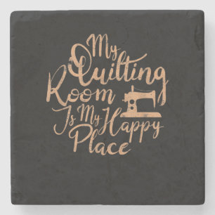 My Quilting Room Is My Happy Place - Quilting Stone Coaster