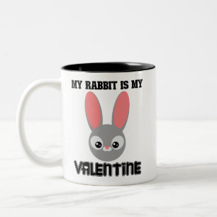 My Rabbit Is My Valentine  Two-Tone Coffee Mug