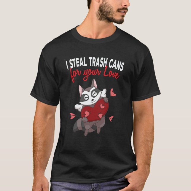 My Raccoon Is My Valentine Trash Panda Cupid Valen T-Shirt (Front)