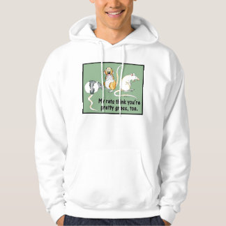 "My Rat Think You're Pretty Gross, Too" Hoodie