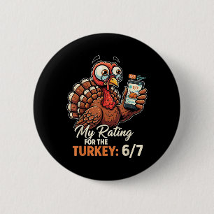 My Rating For The Turkey 6-7 Alpha Gen Meme 67 Tha 6 Cm Round Badge