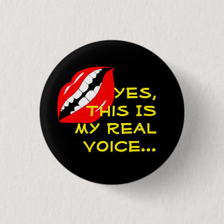 My Real Voice Smart Mouth 3 Cm Round Badge