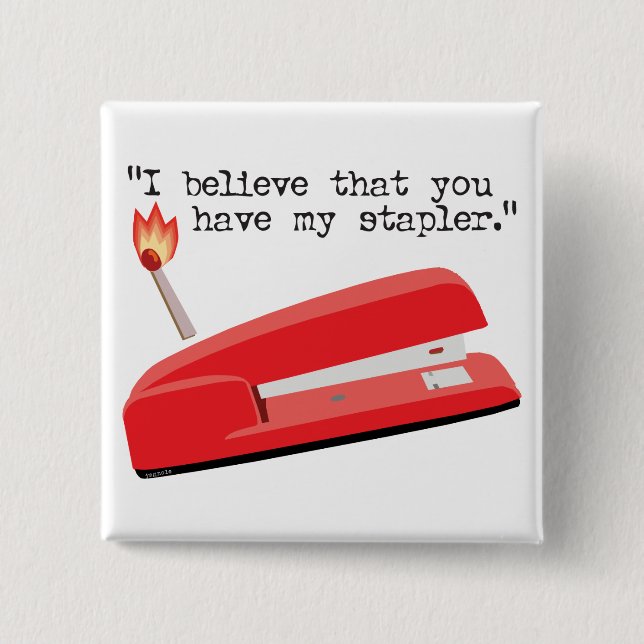 My Red Stapler 15 Cm Square Badge (Front)