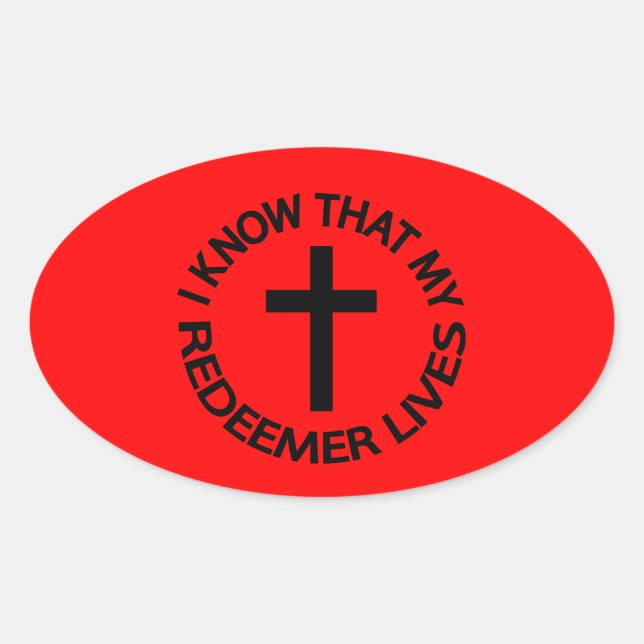My Redeemer Lives Oval Sticker (Front)