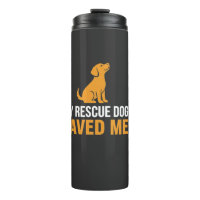 My Rescue Dog Saved Me T-Shirt | Dog Lover Gift
