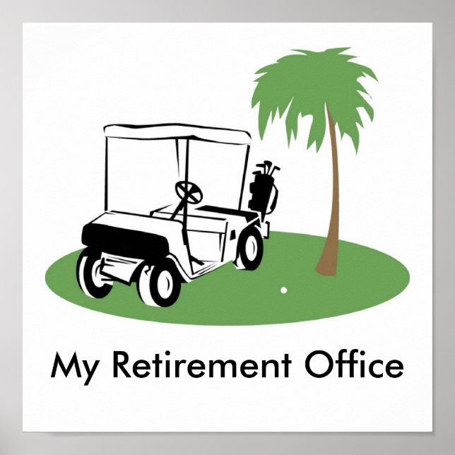 My Retirement Office Poster (Front)