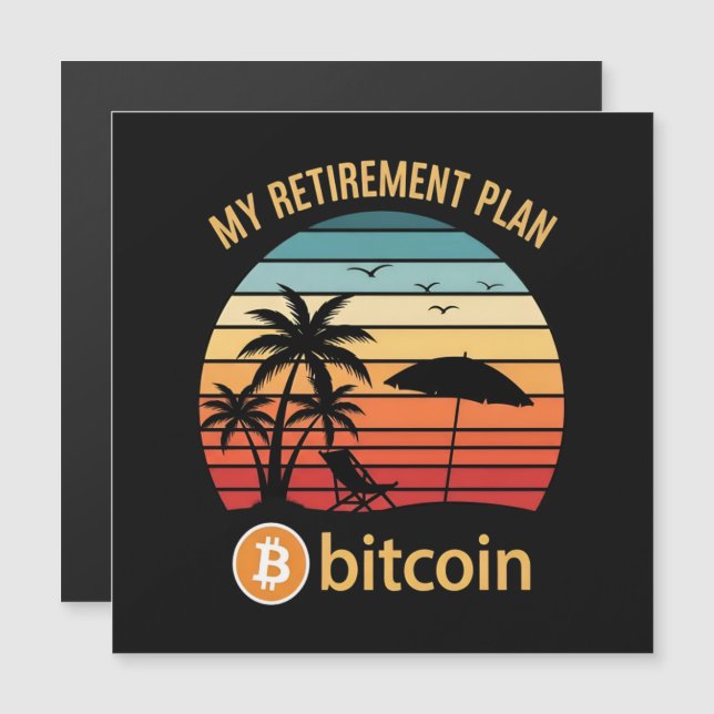 My Retirement Plan Bitcoin Beach Sunset (Front/Back)