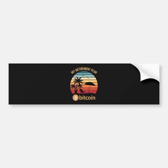 My Retirement Plan Bitcoin Beach Sunset Bumper Sticker (Front)