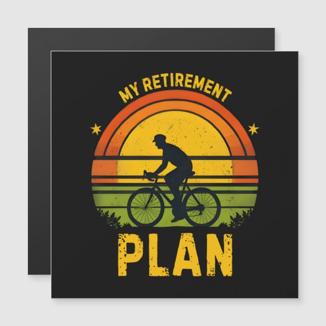 My Retirement Plan Cycling Enthusiast (Front/Back)