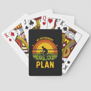 My Retirement Plan Cycling Enthusiast Playing Cards
