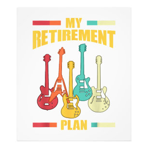 My Retirement Plan Electric Guitar Musical String Photo Print