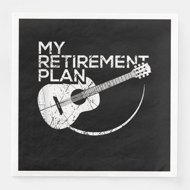My Retirement Plan Guitar Funny Musicians Napkin (Front)