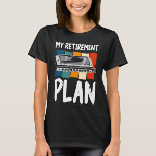 My Retirement Plan Harmonica T-Shirt