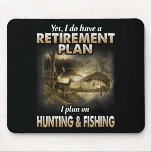 My Retirement Plan Hunting Fishing Hunters Grandpa Mouse Pad