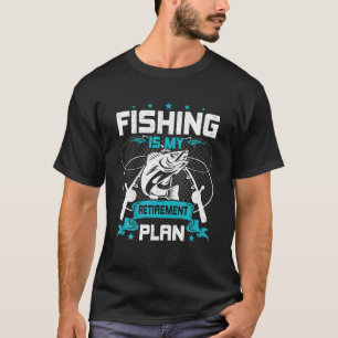 My Retirement Plan is Fishing Funny Fly Fishing T-Shirt