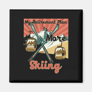 My Retirement Plan Is More Skiing - Funny Retro Vi Magnet