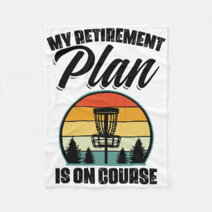My Retirement Plan Is On Course Disc Golf Golfing Fleece Blanket