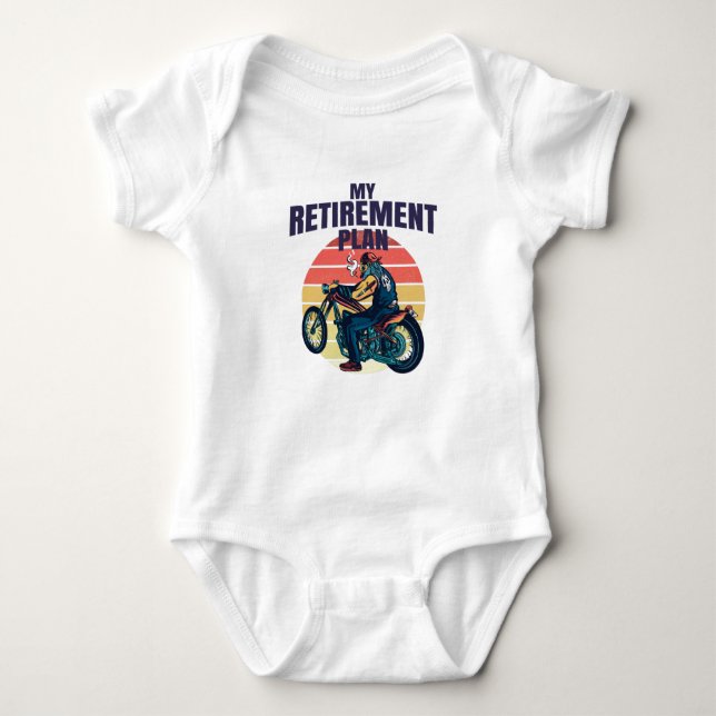 My retirement plan motorcycling baby bodysuit (Front)