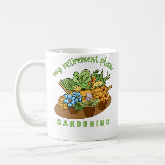My Retirement Plan Wheelbarrow Pot Flowers Gardeni Coffee Mug (Left)