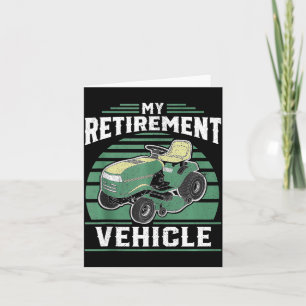 My Retirement Vehicle Funny Riding Lawn Mower Retr Card