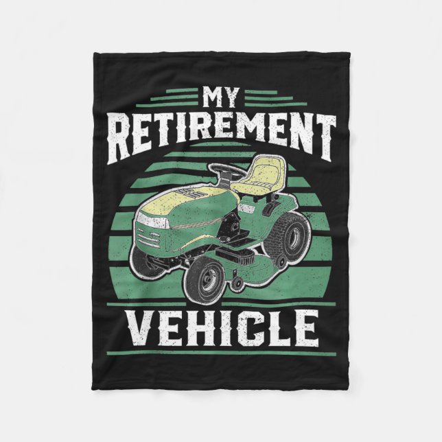 My Retirement Vehicle Funny Riding Lawn Mower Retr Fleece Blanket (Front)