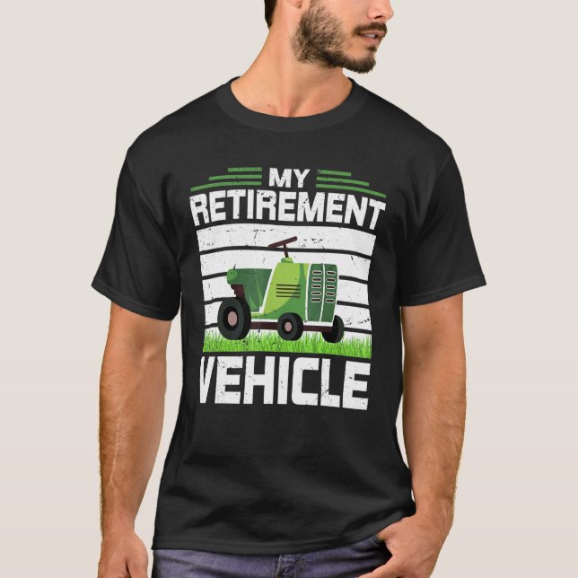 My Retirement Vehicle Riding Lawn Mower Lawn Care  T-Shirt (Front)