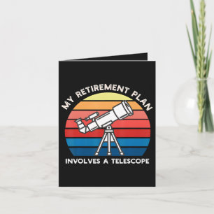 My Retiret Plan Involves A Telescope Holiday Card