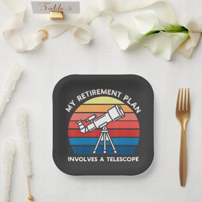 My Retiret Plan Involves A Telescope Paper Plate (Wedding)