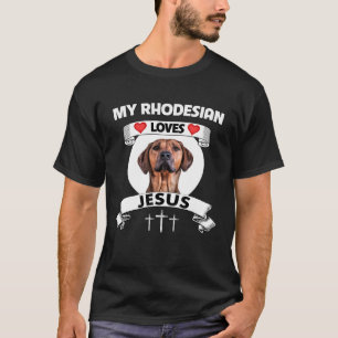 My Rhodesian Ridgeback Loves Jesus Christian Dog M T-Shirt