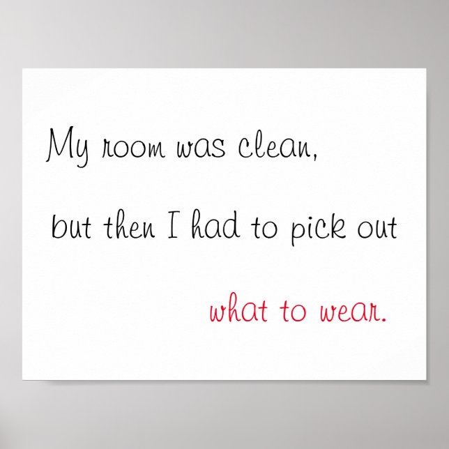 My Room Was Clean Print (Front)