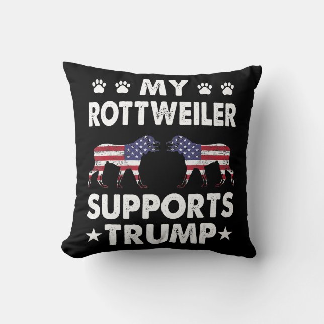 My Rottweiler Supports Trump Shirt Election 2020 Cushion (Front)
