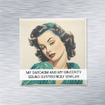 My Sarcasm Funny Retro 50s Saying Magnet<br><div class="desc">This design was created though digital art. It may be personalised in the area provide or customising by choosing the click to customise further option and changing the name, initials or words. You may also change the text colour and style or delete the text for an image only design. Contact...</div>
