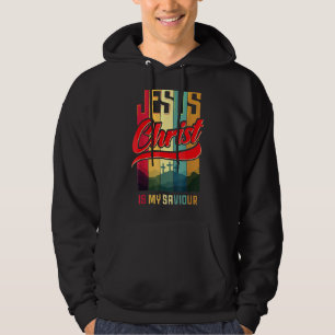 My Saviour For Christian Women And Men Hoodie