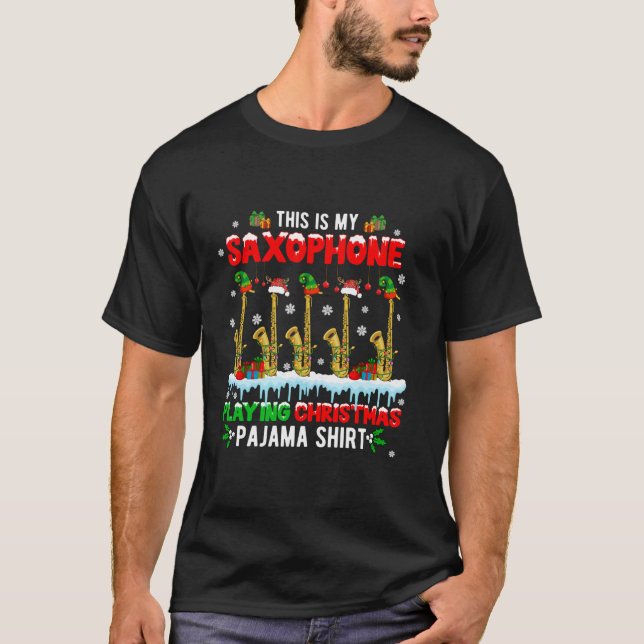 My Saxophone Playing Christmas Pajama Group Santa  T-Shirt (Front)